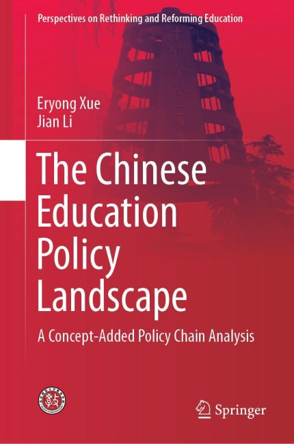The Chinese Education Policy Landscape: A Concept-Added Policy Chain Analysis