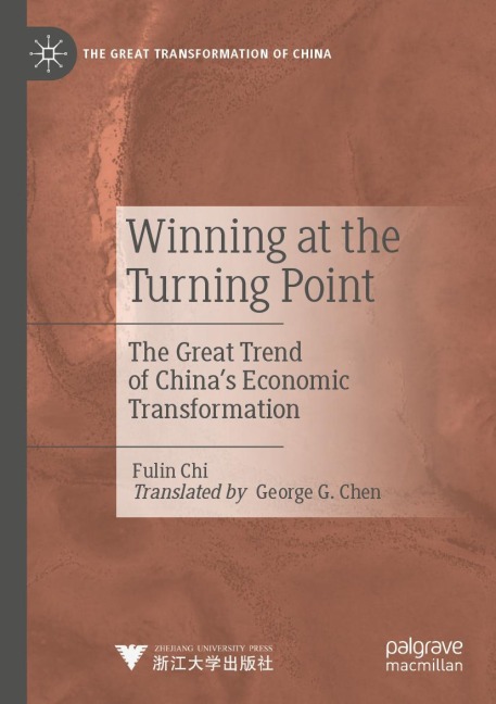 Winning at the Turning Point: The Great Trend of Chinas Economic Transformation