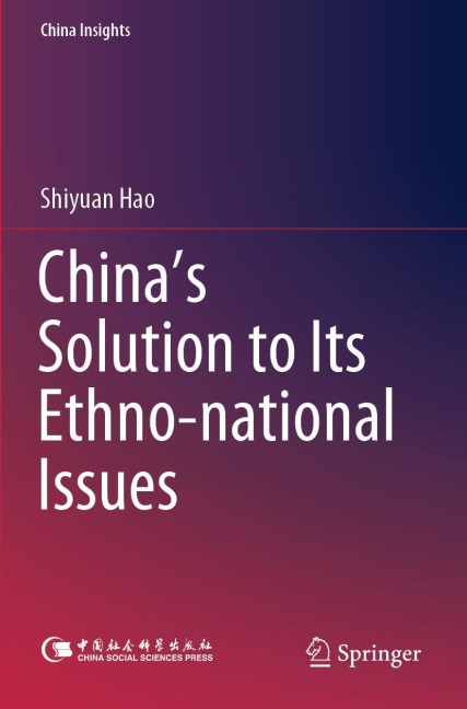 Chinas Solution to Its Ethno-national Issues