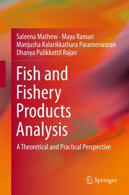Fish and Fishery Products Analysis: A Theoretical and Practical Perspective