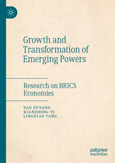 Growth and Transformation of Emerging Powers: Research on BRICS Economies