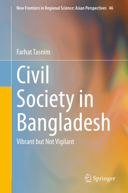 Civil Society in Bangladesh: Vibrant but Not Vigilant