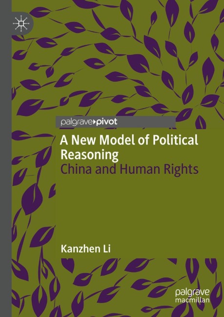 A New Model of Political Reasoning: China and Human Rights