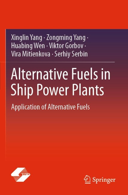 Alternative Fuels in Ship Power Plants: Application of Alternative Fuels
