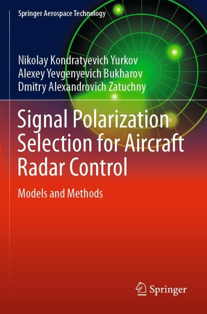 Signal Polarization Selection for Aircraft Radar Control: Models and Methods