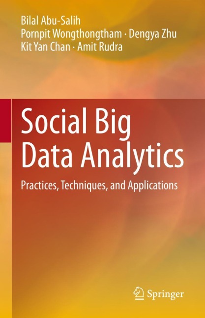 Social Big Data Analytics: Practices, Techniques, and Applications