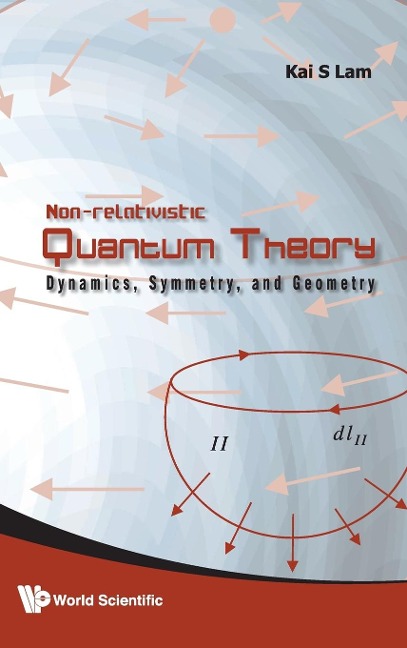 NON-RELATIVISTIC QUANTUM THEORY