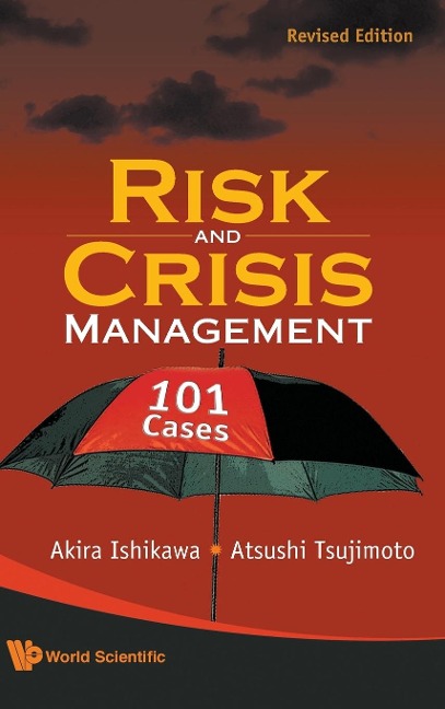 RISK & CRISIS MANAGEMENT: 101 CASES