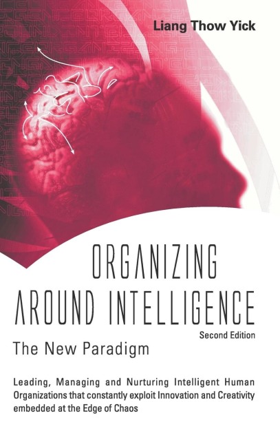 ORGANIZING AROUND INTELLIGENCE