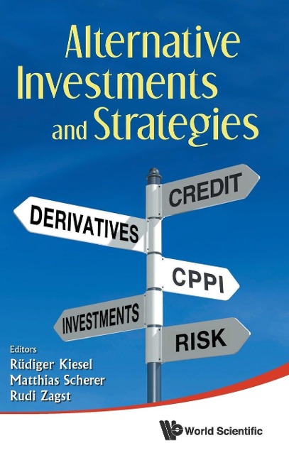 ALTERNATIVE INVESTMENTS AND STRATEGIES