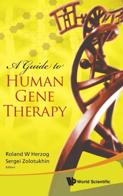 GUIDE TO HUMAN GENE THERAPY, A