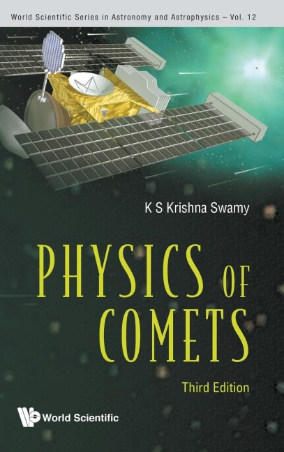 PHYSICS OF COMETS: (THIRD EDITION)