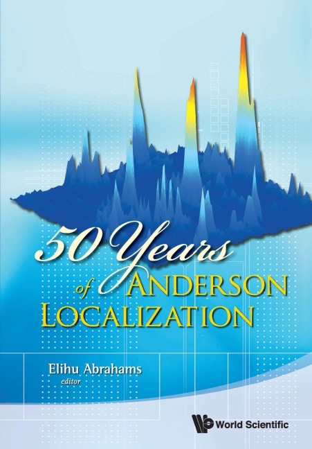 50 YEARS OF ANDERSON LOCALIZATION