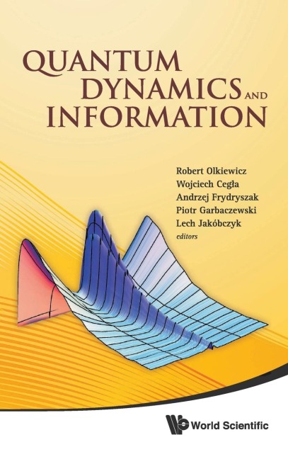 QUANTUM DYNAMICS & INFORMATION