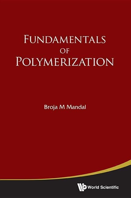 Fundamentals of Polymerization