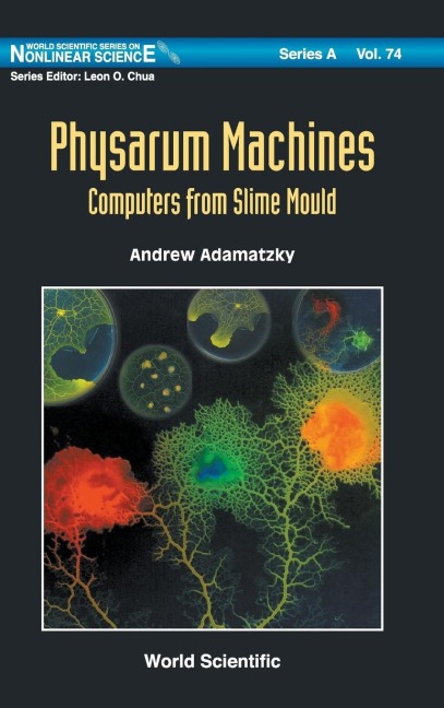 PHYSARUM MACHINES ..  (V74)