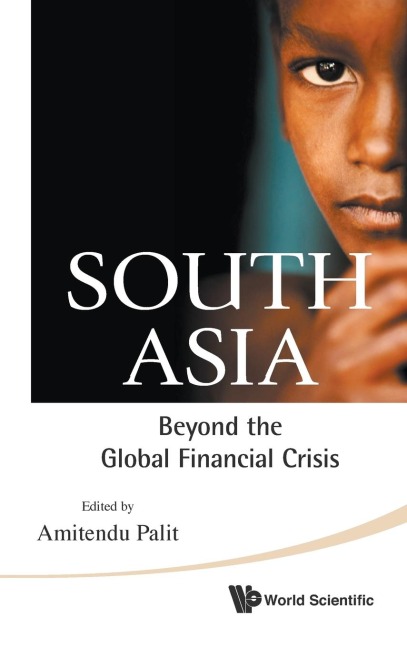 SOUTH ASIA: BEYOND GLOBAL FINANCIAL CRISI