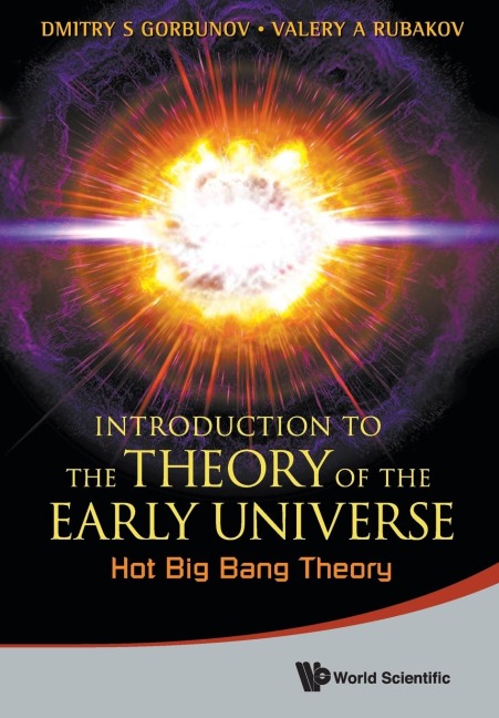 INTRO THEORY EARLY UNIVERSE: HOT BIG BANG