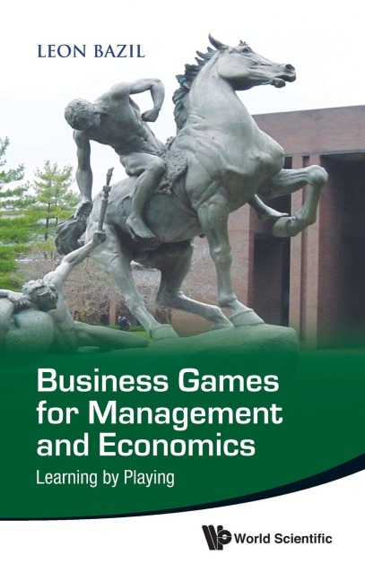 BUSINESS GAMES FOR MANAGEMENT & ECONOMIC