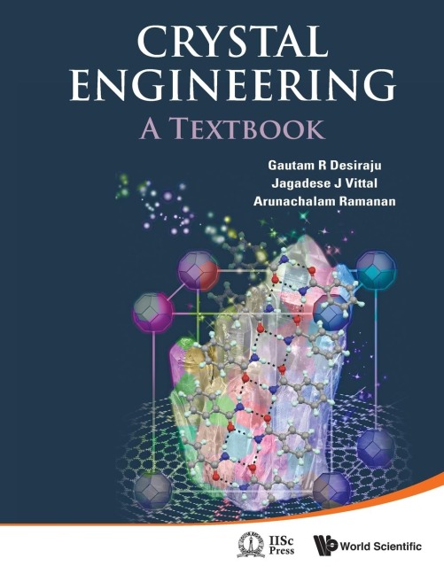 CRYSTAL ENGINEERING: A TEXTBOOK