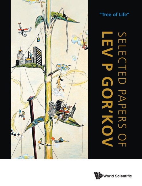 SELECTED PAPERS OF LEV P GORKOV