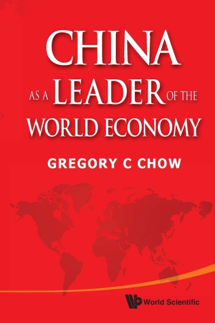 CHINA AS A LEADER OF THE WORLD ECONOMY