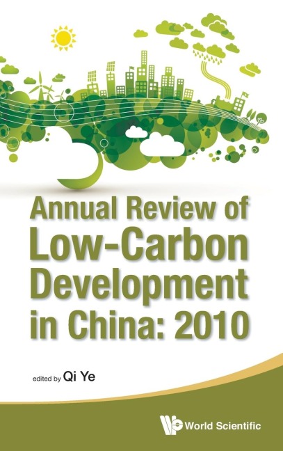 ANNUAL REVIEW OF LOW-CARBON DEVELOPMENT IN CHINA: 2010