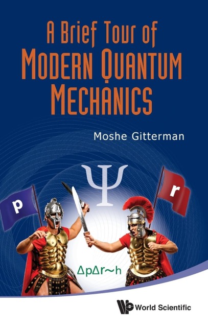 BRIEF TOUR OF MODERN QUANTUM MECHANICS