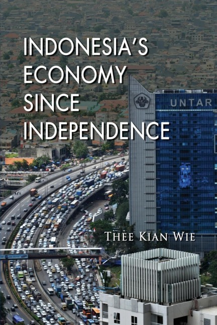 Indonesias Economy since Independence