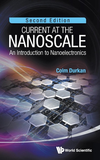 CURRENT AT THE NANOSCALE (2ND ED)