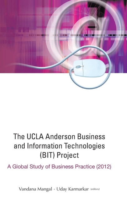 UCLA ANDERSON BUS & INFO TECHNOLOGIES (BIT) PROJECT - 2012