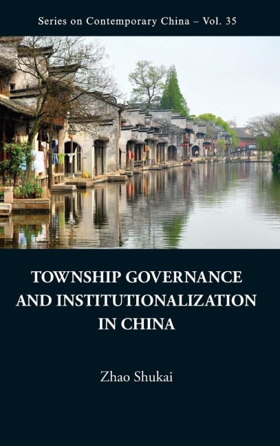 TOWNSHIP GOVERNANCE & INSTITUT IN CHINA