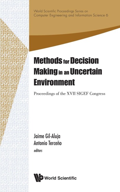 METHODS FOR DECISION MAKING UNCERTAIN..