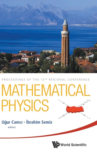 MATHEMATICAL PHYSICS - PROC 13 CONF