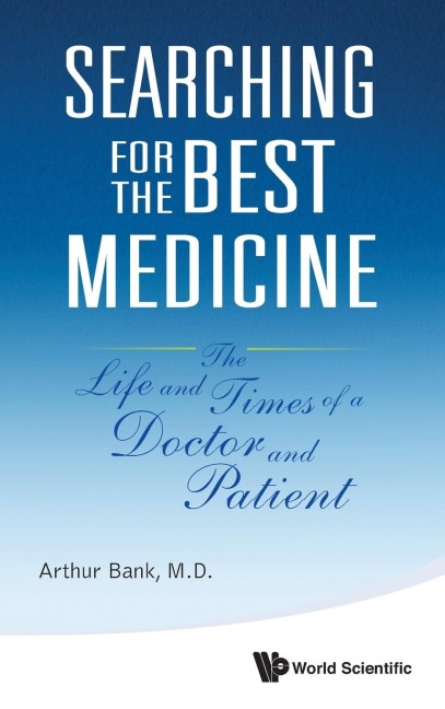 SEARCHING FOR THE BEST MEDICINE