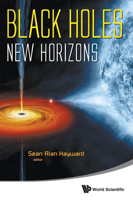 BLACK HOLES: NEW HORIZONS