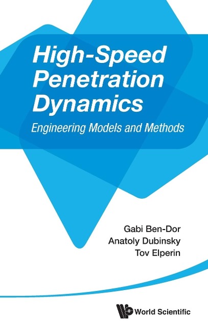 HIGH-SPEED PENETRATION DYNAMICS: ENGINEERING MODEL & METHODS
