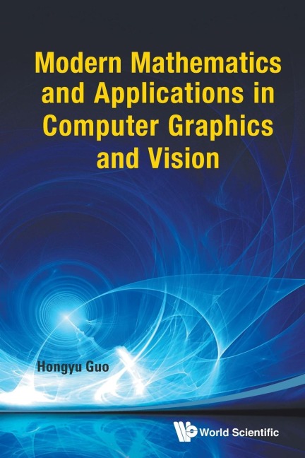 MODERN MATHS & APPLN IN COMPUTER GRAPHIC & VISION