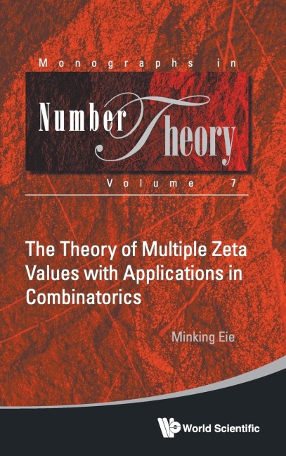 THEORY OF MULTIPLE ZETA VALUES WITH APPLICATION COMBINATOR..