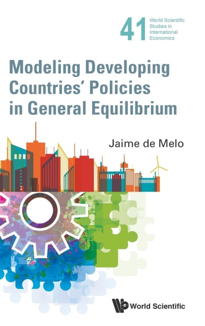 MODELING DEVELOPING COUNTRIES POLICIES GENERAL EQUILIBRIUM