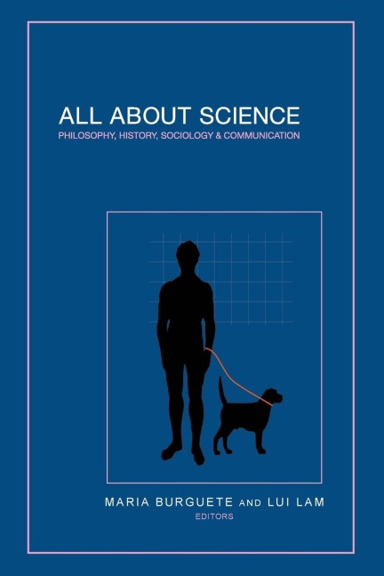 ALL ABOUT SCIENCE: PHILOSOPHY, HISTORY, SOCIOLOGY & COMMUNIC