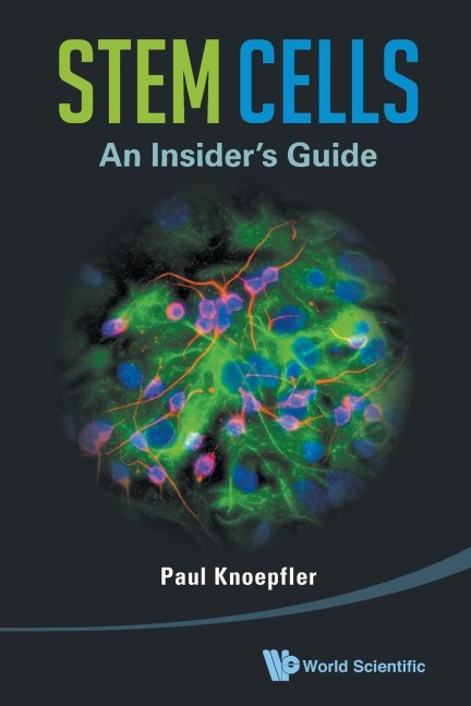 STEM CELLS: AN INSIDERS GUIDE
