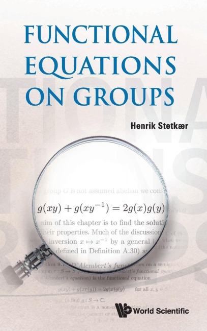 FUNCTIONAL EQUATIONS ON GROUPS