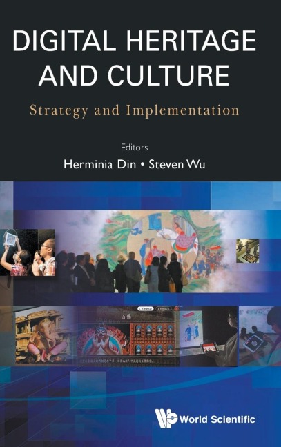 DIGITAL HERITAGE AND CULTURE: STRATEGY AND IMPLEMENTATION
