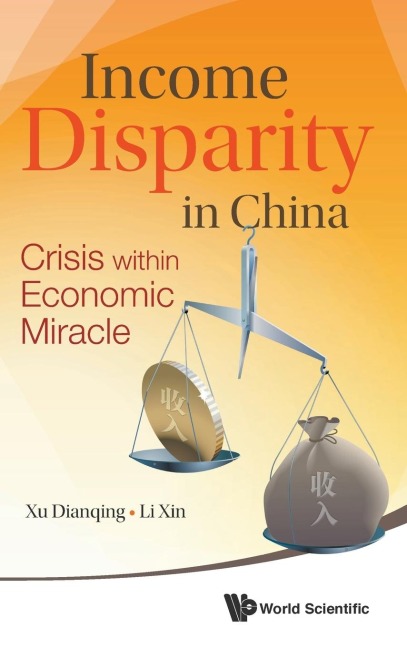 INCOME DISPARITY IN CHINA: CRISIS WITHIN ECONOMIC MIRACLE