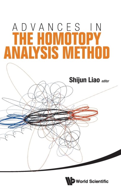 ADVANCES IN THE HOMOTOPY ANALYSIS METHOD