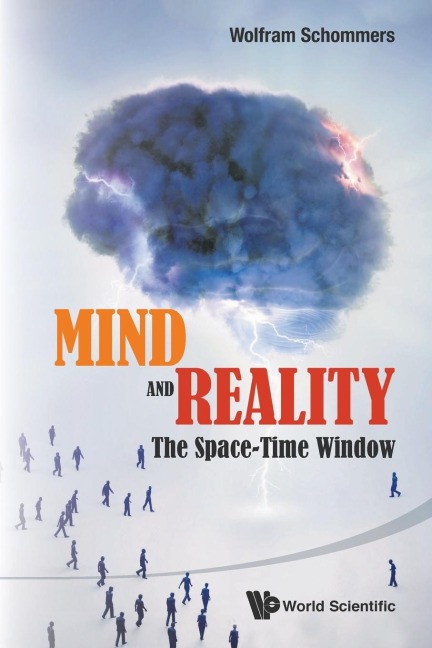 MIND AND REALITY: THE SPACE-TIME WINDOW