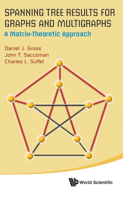 SPANNING TREE RESULTS FOR GRAPHS AND MULTIGRAPHS