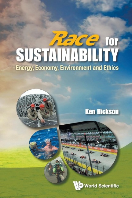 RACE FOR SUSTAINABILITY: ENERGY, ECONOMY, ENVIRONMENT & ETHI