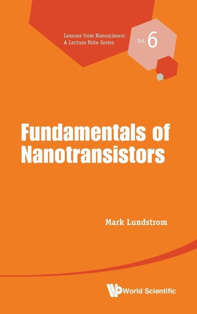 FUNDAMENTALS OF NANOTRANSISTORS